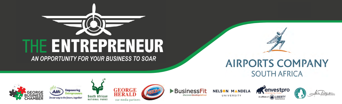 The Entrepreneur — presented by the George Business Chamber with Airports Company South Africa and partner organisations.